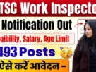 BTSC Work Inspector Mechanical Recruitment 2026 for 493 Posts